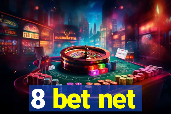 8 bet net